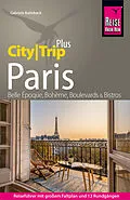 E-Book (pdf) Reise Know-How Reiseführer Paris (CityTrip PLUS) von Gabriele Kalmbach