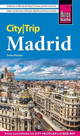 E-Book (pdf) Reise Know-How CityTrip Madrid von Tobias Büscher