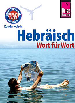 E-Book (pdf) Hebräisch - Wort für Wort: Kauderwelsch-Sprachführer von Reise Know-How von Roberto Strauss