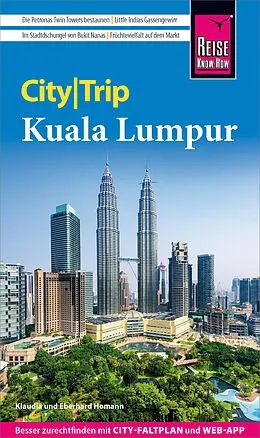 E-Book (epub) Reise Know-How CityTrip Kuala Lumpur von Eberhard Homann, Klaudia Homann