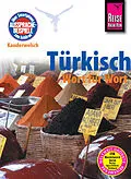 E-Book (pdf) Reise Know-How Kauderwelsch Türkisch - Wort für Wort: Kauderwelsch-Sprachführer Band 12 von Marcus Stein