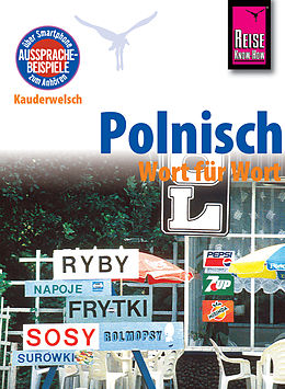 E-Book (pdf) Reise Know-How Sprachführer Polnisch - Wort für Wort: Kauderwelsch-Band 35 von Bob Ordish
