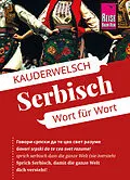 E-Book (epub) Reise Know-How Sprachführer Serbisch - Wort für Wort von Markus Bingel