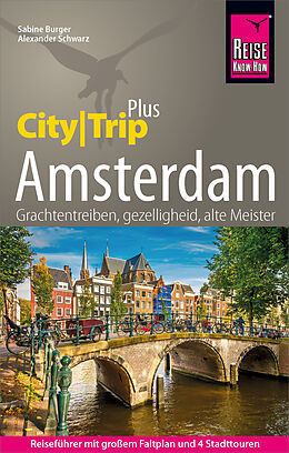 E-Book (pdf) Reise Know-How Reiseführer Amsterdam (CityTrip PLUS) von Alexander Schwarz, Sabine Burger