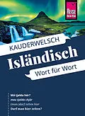 E-Book (pdf) Reise Know-How Sprachführer Isländisch - Wort für Wort von Richard Kölbl