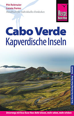 E-Book (pdf) Reise Know-How Reiseführer Cabo Verde  Kapverdische Inseln von Pitt Reitmaier, Lucete Fortes