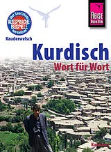 E-Book (pdf) Reise Know-How Sprachführer Kurdisch - Wort für Wort: Kauderwelsch-Band 94 von Ludwig Paul