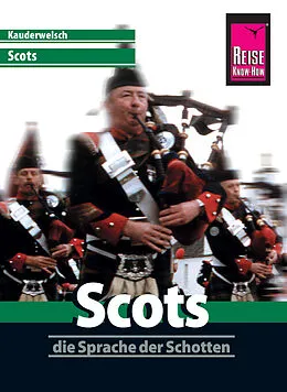 E-Book (pdf) Reise Know-How Sprachführer Scots - die Sprache der Schotten: Kauderwelsch-Band 86 von Manfred Malzahn