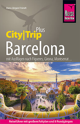 E-Book (pdf) Reise Know-How Reiseführer Barcelona (CityTrip PLUS) von Hans-Jürgen Fründt