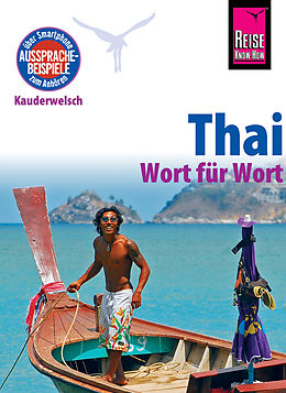 E-Book (pdf) Reise Know-How Sprachführer Thai - Wort für Wort: Kauderwelsch-Band 19 von Martin Lutterjohann