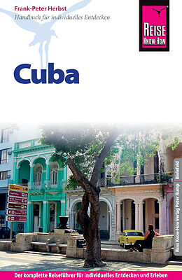E-Book (pdf) Reise Know-How Cuba: Reiseführer für individuelles Entdecken von Frank-Peter Herbst