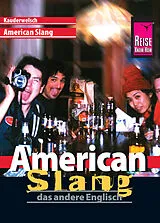 E-Book (pdf) Reise Know-How Sprachführer American Slang - das andere Englisch: Kauderwelsch-Band 29 von Anette Linnemann, Renate Georgi-Wask
