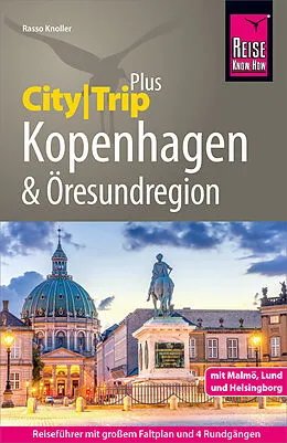E-Book (pdf) Reise Know-How Reiseführer Kopenhagen und Öresundregion (CityTrip PLUS) von Rasso Knoller