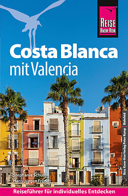 E-Book (pdf) Reise Know-How Reiseführer Costa Blanca mit Valencia von Hans-Jürgen Fründt