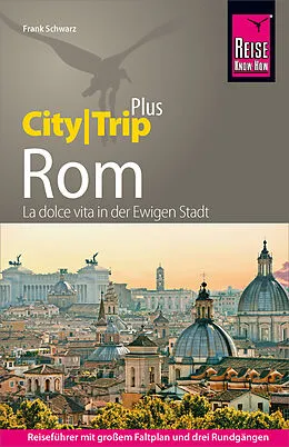 E-Book (pdf) Reise Know-How Reiseführer Rom (CityTrip PLUS) von Frank Schwarz