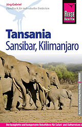 E-Book (pdf) Reise Know-How Tansania, Sansibar, Kilimanjaro: Reiseführer für individuelles Entdecken von Jörg Gabriel