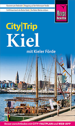 E-Book (pdf) Reise Know-How CityTrip Kiel mit Kieler Förde (mit Borowski-Krimi-Special) von Hans-Jürgen Fründt