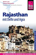 E-Book (pdf) Reise Know-How Reiseführer Rajasthan mit Delhi und Agra von Thomas Barkemeier
