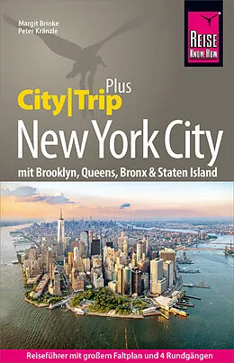 E-Book (pdf) Reise Know-How Reiseführer New York City (CityTrip PLUS) von Peter Kränzle, Margit Brinke