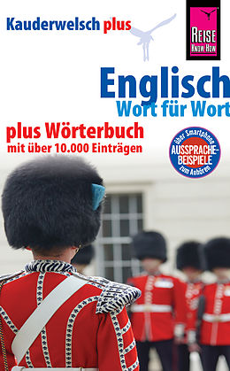 E-Book (pdf) Reise Know-How Sprachführer Englisch - Wort für Wort plus Wörterbuch mit über 10.000 Einträgen: Kauderwelsch-Band 64+ von Doris Werner-Ulrich
