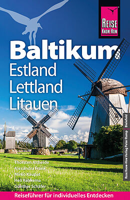 E-Book (pdf) Reise Know-How Reiseführer Baltikum: Estland, Lettland, Litauen von Thorsten Altheide, Mirko Kaupat, Alexandra Frank