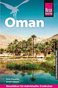 E-Book (pdf) Reise Know-How Reiseführer Oman von Peter Franzisky, Kirstin Kabasci