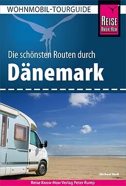 E-Book (pdf) Reise Know-How Wohnmobil-Tourguide Dänemark von Michael Moll