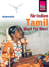 E-Book (epub) Reise Know-How Sprachführer Tamil Wort für Wort von Krishnamoortthypillai Muruganandam, Horst Schweia
