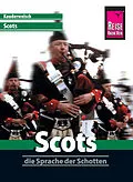 E-Book (epub) Reise Know-How Sprachführer Scots - die Sprache der Schotten: Kauderwelsch-Band 86 von Manfred Malzahn