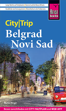 E-Book (pdf) Reise Know-How CityTrip Belgrad und Novi Sad von Markus Bingel