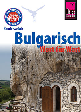 E-Book (pdf) Reise Know-How Sprachführer Bulgarisch - Wort für Wort: Kauderwelsch-Band 51 von Elena Engelbrecht