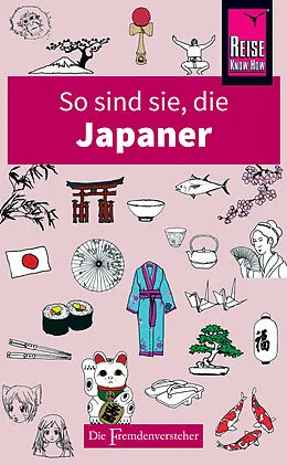 E-Book (epub) So sind sie, die Japaner von Sahoko Kaji, Noriko Hama, Robert Ainsley
