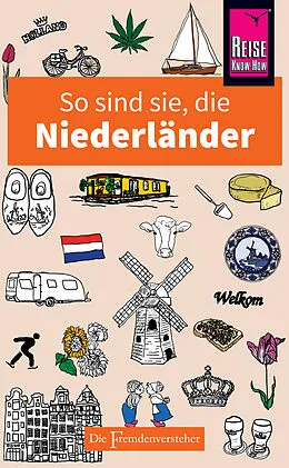 E-Book (epub) So sind sie, die Niederländer von Rodney Bolt