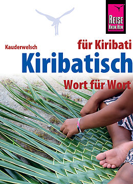 E-Book (epub) Kiribatisch - Wort für Wort (für Kiribati) von Julian Grosse