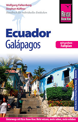 E-Book (pdf) Reise Know-How Reiseführer Ecuador mit Galápagos von Wolfgang Falkenberg, Stephan Küffner