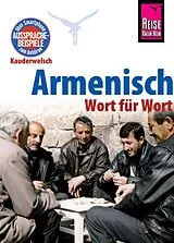 E-Book (pdf) Armenisch - Wort für Wort: Kauderwelsch-Sprachführer von Reise Know-How von Robert Avak