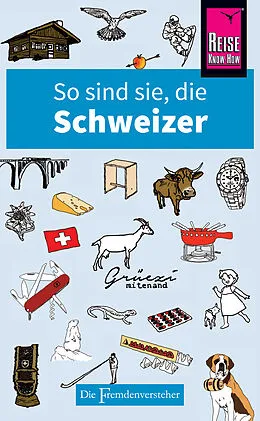 E-Book (epub) So sind sie, die Schweizer von Paul Bilton