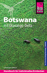 E-Book (pdf) Reise Know-How Reiseführer Botswana mit Okavango-Delta von Christoph Lübbert