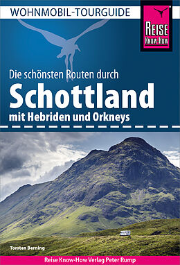 E-Book (pdf) Reise Know-How Wohnmobil-Tourguide Schottland mit Hebriden und Orkneys von Torsten Berning