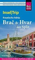E-Book (pdf) Reise Know-How InselTrip Bra & Hvar mit Split von Daniela Schetar
