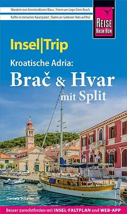 E-Book (pdf) Reise Know-How InselTrip Bra & Hvar mit Split von Daniela Schetar