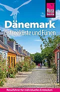 E-Book (pdf) Reise Know-How Reiseführer Dänemark - Ostseeküste und Fünen von Thilo Scheu