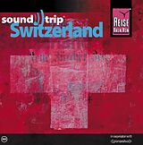 Schweiz Various CD Soundtrip 4/Switzerland