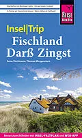 E-Book (pdf) Reise Know-How InselTrip Fischland, Darß, Zingst von Anne Kirchmann, Thomas Morgenstern
