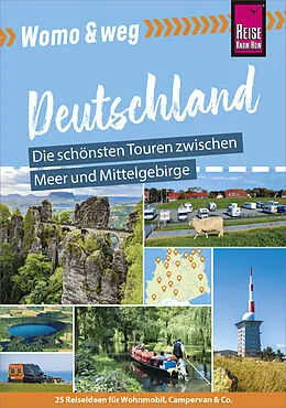 E-Book (pdf) Reise Know-How Womo & weg: Deutschland Norden  Die schönsten Touren zwischen Meer und Mittelgebirge von Hartmut Engel, Daniel Fort, Gaby Gölz