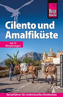 E-Book (pdf) Reise Know-How Reiseführer Cilento und Amalfiküste von Peter Amann