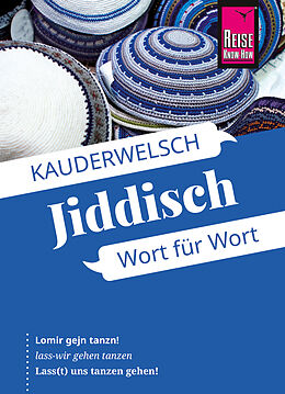 E-Book (pdf) Reise Know-How Sprachführer Jiddisch - Wort für Wort von Arnold Groh