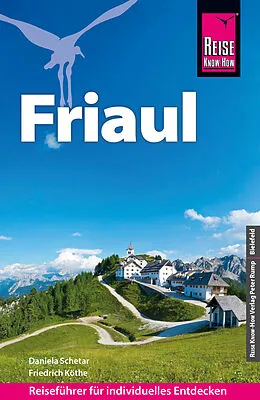 E-Book (pdf) Reise Know-How Reiseführer Friaul von Daniela Schetar, Friedrich Köthe
