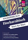 E-Book (epub) Reise Know-How Sprachführer Hocharabisch - Wort für Wort: Kauderwelsch-Band 76 von Hans Leu
