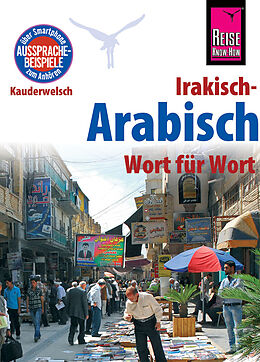 Kartonierter Einband Reise Know-How Sprachführer Irakisch-Arabisch - Wort für Wort von Heiner Walther